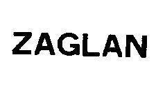 Nhãn hiệu ZAGLAN  của YKK CORPORATION, số đơn 4-1984-00040