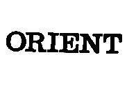 ORIENT 