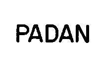 Nhãn hiệu PADAN  của SUMITOMO CHEMICAL COMPANY, LIMITED, số đơn 4-1985-00164