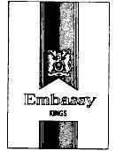 Trademark EMBASSY KINGS EMBASSY KINGS of BRITISH AMERICAN TOBACCO (BRANDS) LIMITED, application No 4-1985-00209