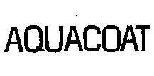 AQUACOAT 
