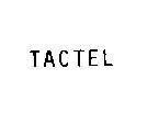 TACTEL 