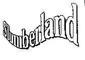 SLUMBERLAND 