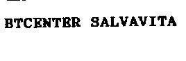 Nhãn hiệu BTCENTER SALVAVITA BTCENTER SALVAVITA của BTICINO S.P.A, số đơn 4-1992-06379