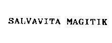 Nhãn hiệu SALVAVITA MAGITIK SALVAVITA MAGITIK của BTICINO S.P.A, số đơn 4-1992-06387