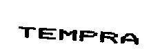 TEMPRA 