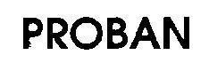 PROBAN 