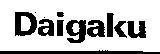 DAIGAKU 