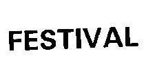 FESTIVAL FESTIVAL