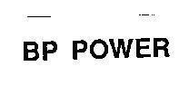 Nhãn hiệu BP POWER BP POWER của BP AMOCO P.L.C(GB), số đơn 4-1995-25338
