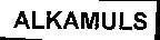 Nhãn hiệu ALKAMULS  của RHODIA OPERATIONS, số đơn 4-1996-29604