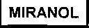 Nhãn hiệu MIRANOL  của RHODIA OPERATIONS, số đơn 4-1996-29609