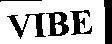 VIBE VIBE