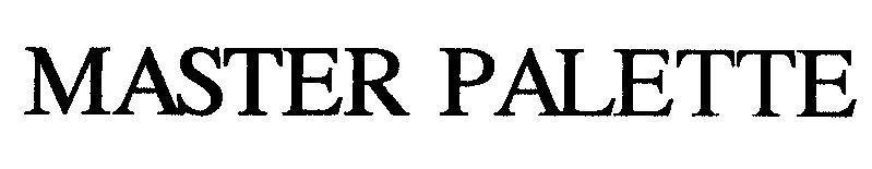 MASTER PALETTE MASTER PALETTE