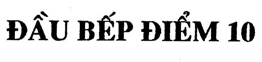 Nhãn hiệu ĐầU BếP ĐIểM 10  của KUOK OILS & GRAINS PTE LTD., số đơn 4-1998-39033