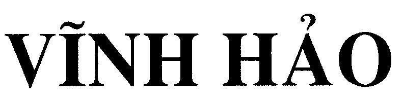 Nhãn hiệu VĩNH HảO VINH HAO của Công ty TNHH sản xuất thương mại hóa mỹ phẩm Mỹ Hảo, số đơn 4-1999-41104