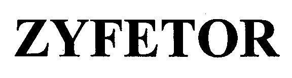 Nhãn hiệu ZYFETOR ZYFETOR của GLAXO GROUP LIMITED, số đơn 4-1999-41699