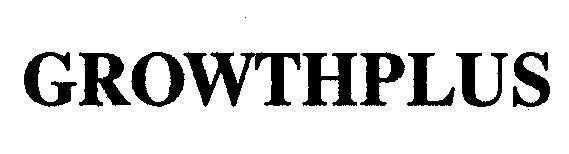Nhãn hiệu GROWTHPLUS GROWTHPLUS của THE PROCTER & GAMBLE COMPANY, số đơn 4-1999-42300