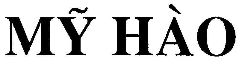 Nhãn hiệu Mỹ Hào, hình MY HAO của Công ty TNHH sản xuất thương mại hóa mỹ phẩm Mỹ Hảo, số đơn 4-1999-43333