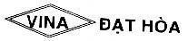 VINA Đạt Hoà, hình VINA DAT HOA