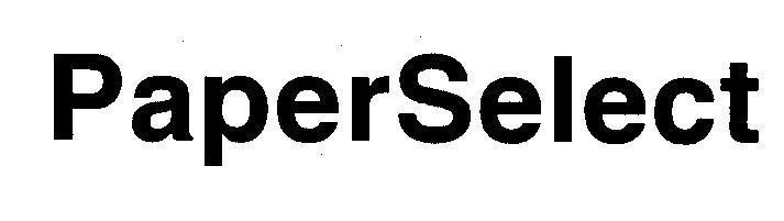 PaperSelect PAPERSELECT PAPER SELECT