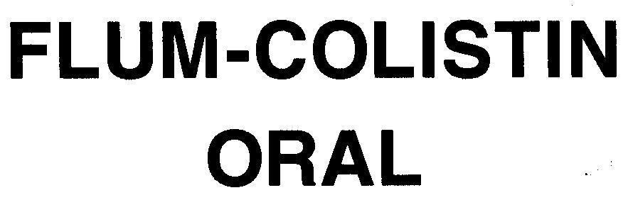 FLUM-COLISTIN ORAL FLUM COLISTIN ORAL