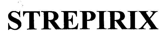 STREPIRIX STREPIRIX