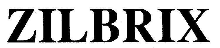 Trademark ZILBRIX  of GLAXOSMITHKLINE BIOLOGICALS S.A., application No 4-2001-01911