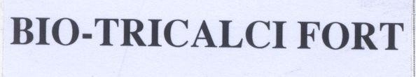 Nhãn hiệu BIO-TRICALCI FORT BIO TRICALCI FORT của Công ty liên doanh BIO-PHARMACHEMIE, số đơn 4-2002-07681