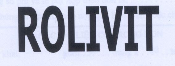 Công ty cổ phần dược phẩm Imexpharm的ROLIVIT 品牌, 申请号 4-2002-07750