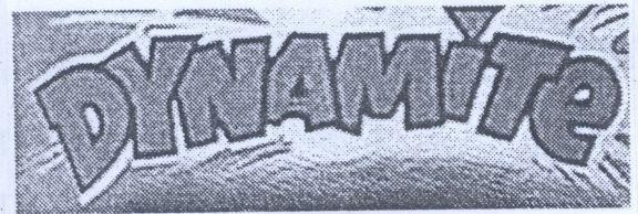 Trademark DYNAMITE  of UNIVERSAL ROBINA CORPORATION, application No 4-2003-02952