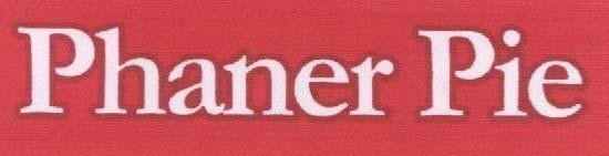 Nhãn hiệu PHANER PIE , hình PHANER PIE của Công ty TNHH chế biến thực phẩm và bánh kẹo Phạm Nguyên, số đơn 4-2003-08947