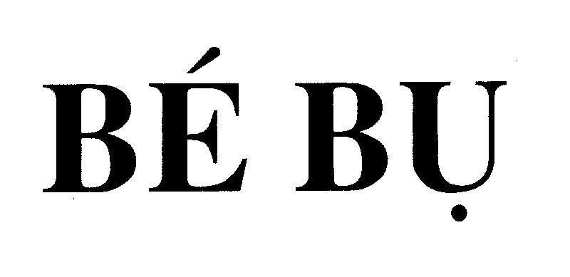 Nhãn hiệu BE BU  của Công ty cổ phần bảo vệ thực vật Sài Gòn, số đơn 4-2004-00794