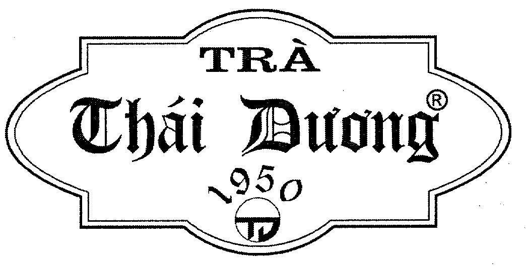 Nhãn hiệu TRA THAI DUONG 1950 TD  của Công ty cổ phần Thái Dương Gia, số đơn 4-2004-02264