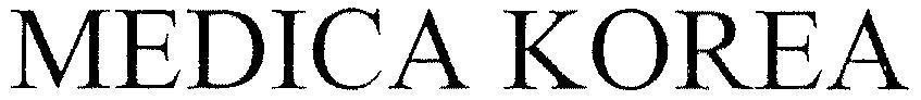 MEDICA KOREA MEDICA KOREA