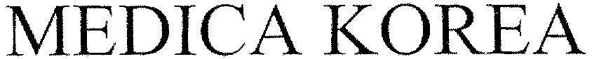 MEDICA KOREA MEDICA KOREA