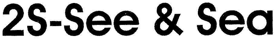2S-SEE & SEA 