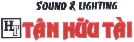 SOUND & LIGHTING Tân Hữu Tài HT 