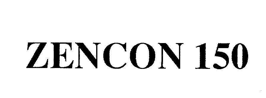 Trademark ZENCON 150 ZENCON 150 of CUREWEL INTERNATIONAL CO., LTD, application No 4-2004-14495