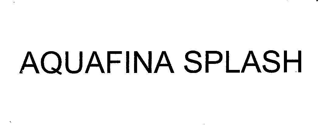 Nhãn hiệu AQUAFINA SPLASH  của PEPSICO, INC., số đơn 4-2005-01903