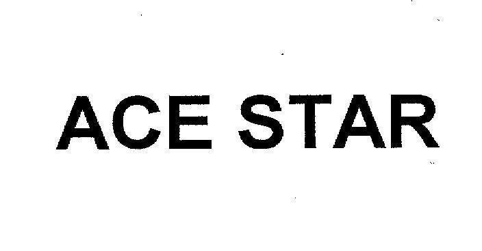 Nhãn hiệu ACE STAR ACE STAR của Công ty TNHH sản xuất thương mại dịch vụ Hiệp Tân Hi Ta Sa, số đơn 4-2005-01926