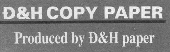 D H COPY PAPER PRODUCED BY D H PAPER 