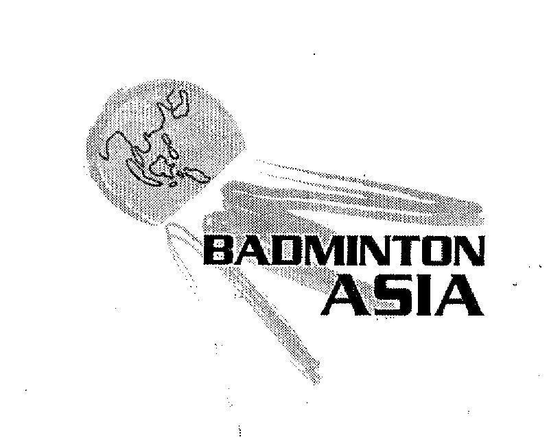 Nhãn hiệu BADMINTON ASIA  của SUNRISE & CO (PTE) LTD, số đơn 4-2005-04547