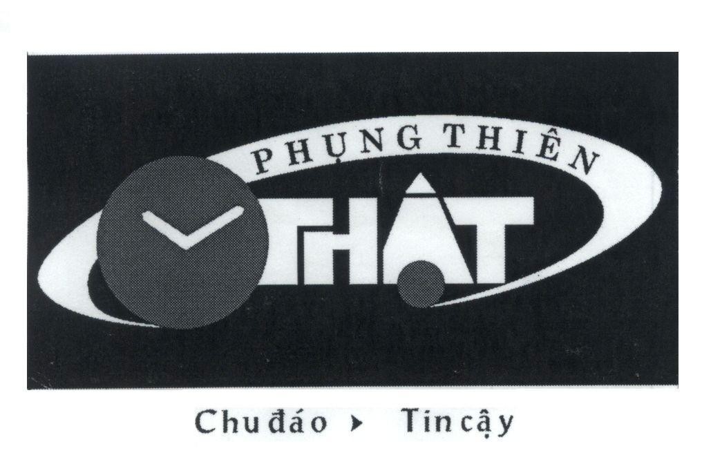 Phụng Thiên Thật Chu Đáo Tin Cậy 