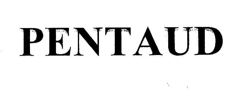 Công ty TNHH sản xuất kinh doanh dược phẩm Phượng Hoàng的PENTAUD PENTAUD品牌, 申请号 4-2005-06655