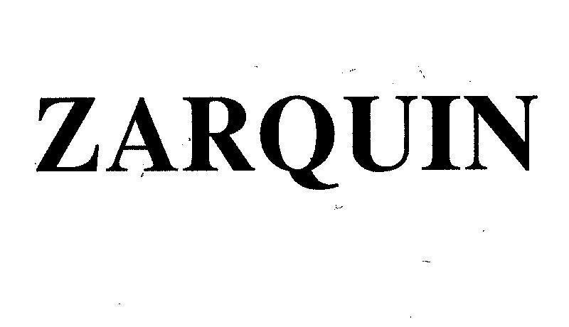 Trademark ZARQUIN ZARQUIN of Plethico Pharmaceuticals Limited, application No 4-2005-07462