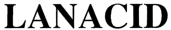 Trademark LANACID LANACID of Plethico Pharmaceuticals Limited, application No 4-2005-08800