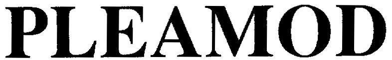 Trademark PLEAMOD PLEAMOD of Plethico Pharmaceuticals Limited, application No 4-2005-08802