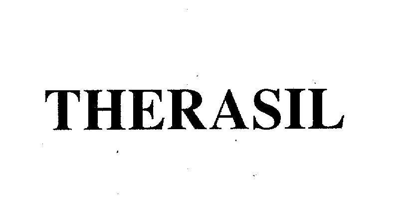 Trademark THERASIL THERASIL of Plethico Pharmaceuticals Limited, application No 4-2005-09339