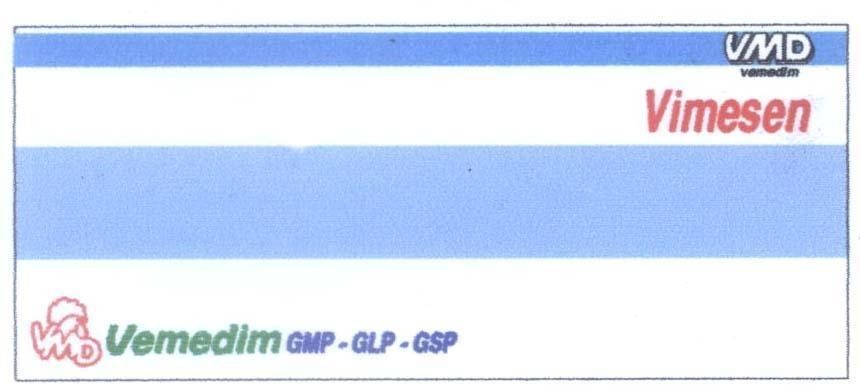 Trademark VIMESEN VMD VEMEDIM GMP - GLP - GSP  of Công ty cổ phần sản xuất kinh doanh vật tư và thuốc thú y (Vemedim), application No 4-2005-14500